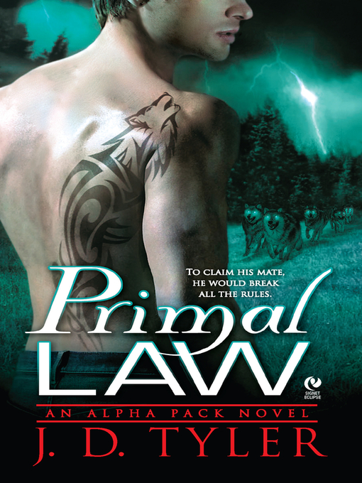 Title details for Primal Law by J.D. Tyler - Wait list